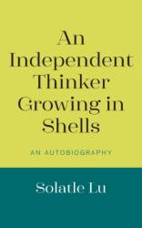 Independent Thinker Growing in Shells (ISBN: 9781800315006)