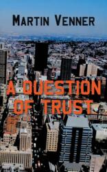 Question of Trust (ISBN: 9781800315914)