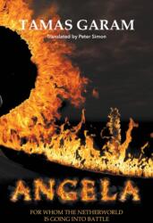 Angela: For whom the netherworld is going into battle (ISBN: 9781800316508)