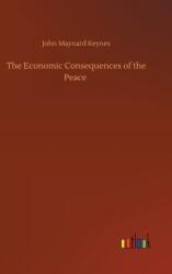 Economic Consequences of the Peace (ISBN: 9783752363289)
