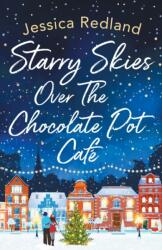 Starry Skies Over The Chocolate Pot Cafe (ISBN: 9781838891381)