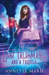 Lost Talismans and a Tequila (ISBN: 9781988153490)
