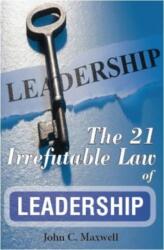 21 Irrefutable Law of Leadership (ISBN: 9789387873216)