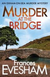 Murder at the Bridge (ISBN: 9781800480285)