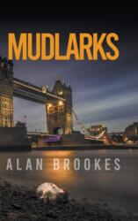 Mudlarks (ISBN: 9781800317796)