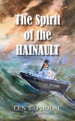 Spirit of the Hainault (ISBN: 9781800318434)