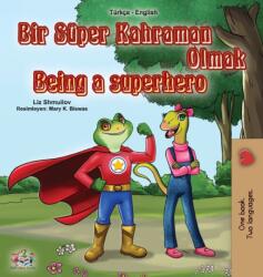 Being a Superhero (ISBN: 9781525926778)