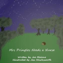 Mrs Pringles Needs a Nurse (ISBN: 9781800319547)