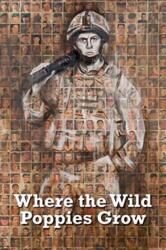 Where the Wild Poppies Grow (ISBN: 9781789556810)