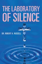 The Laboratory of Silence (ISBN: 9781941489901)