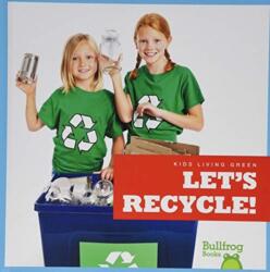 Let's Recycle ! (ISBN: 9781641284530)
