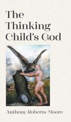 Thinking Child's God (ISBN: 9781789556384)