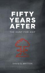 Fifty Years After: The Hunt for Asif (ISBN: 9781789555486)