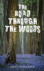 Road Through the Woods (ISBN: 9781789555790)