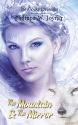 Mountain & The Mirror (ISBN: 9781789555707)