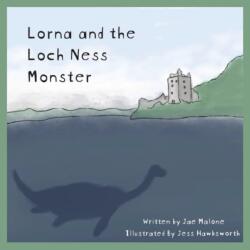 Lorna and the Loch Ness Monster (ISBN: 9781789554700)