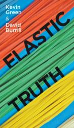 Elastic Truth (ISBN: 9781789554359)