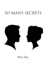 So Many Secrets (ISBN: 9781789553734)