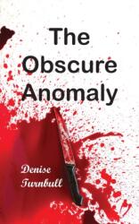 Obscure Anomaly (ISBN: 9781789553499)