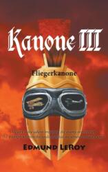 Kanone III: Fliegerkanone (ISBN: 9781789552744)