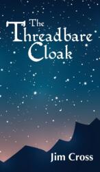 Threadbare Cloak (ISBN: 9781789552331)