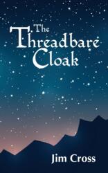 Threadbare Cloak (ISBN: 9781789552324)