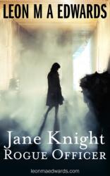 Jane Knight: Rogue Officer (ISBN: 9781789552089)