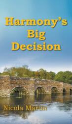 Harmony's Big Decision (ISBN: 9781789552072)