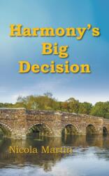 Harmony's Big Decision (ISBN: 9781789552065)