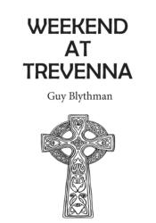 Weekend at Trevenna (ISBN: 9781787197855)