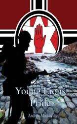 Young Lions Pride (ISBN: 9781787197497)