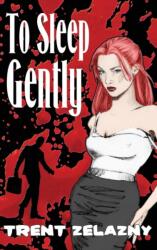 To Sleep Gently (ISBN: 9781515427407)