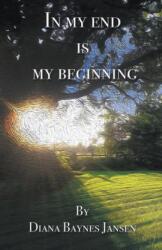 In My End is My Beginning (ISBN: 9781789557046)