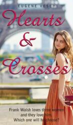 Hearts & Crosses (ISBN: 9781787196971)