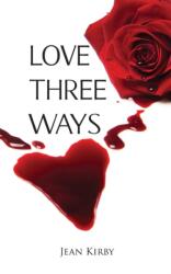 Love Three Ways (ISBN: 9781787196209)