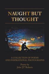 Naught But Thought (ISBN: 9781787196070)