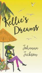 Kellie's Dreams (ISBN: 9781787195783)