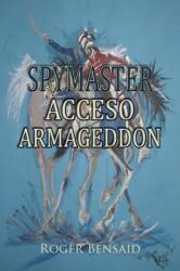 Spymaster Acceso Armageddon (ISBN: 9781787195639)
