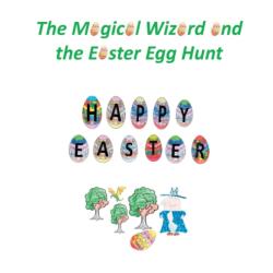 Magical Wizard and the Easter Egg Hunt (ISBN: 9781787194540)