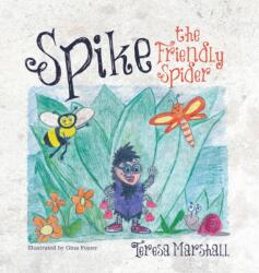 Spike the Friendly Spider (ISBN: 9781787192621)