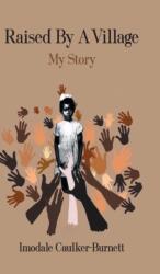 Raised By A Village (ISBN: 9781803691725)