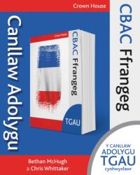 CBAC TGAU Ffrangeg - Canllaw Adolygu (ISBN: 9781785834660)