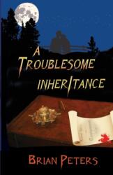 Troublesome Inheritance (ISBN: 9781787194076)
