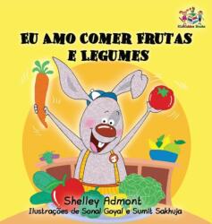 I Love to Eat Fruits and Vegetables (ISBN: 9781525903823)