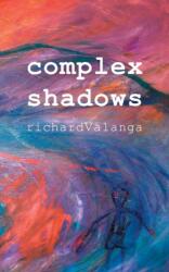 Complex Shadows (ISBN: 9781787194168)