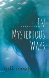 In Mysterious Ways (ISBN: 9781787193963)