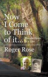 Now I Come to Think of it (ISBN: 9781787193321)