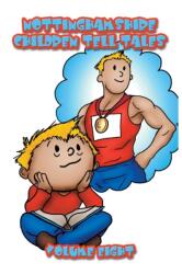 Nottinghamshire Children Tell Tales (ISBN: 9781787192478)