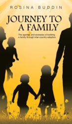 Journey To A Family (ISBN: 9781787192072)