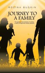 Journey To A Family (ISBN: 9781787192065)